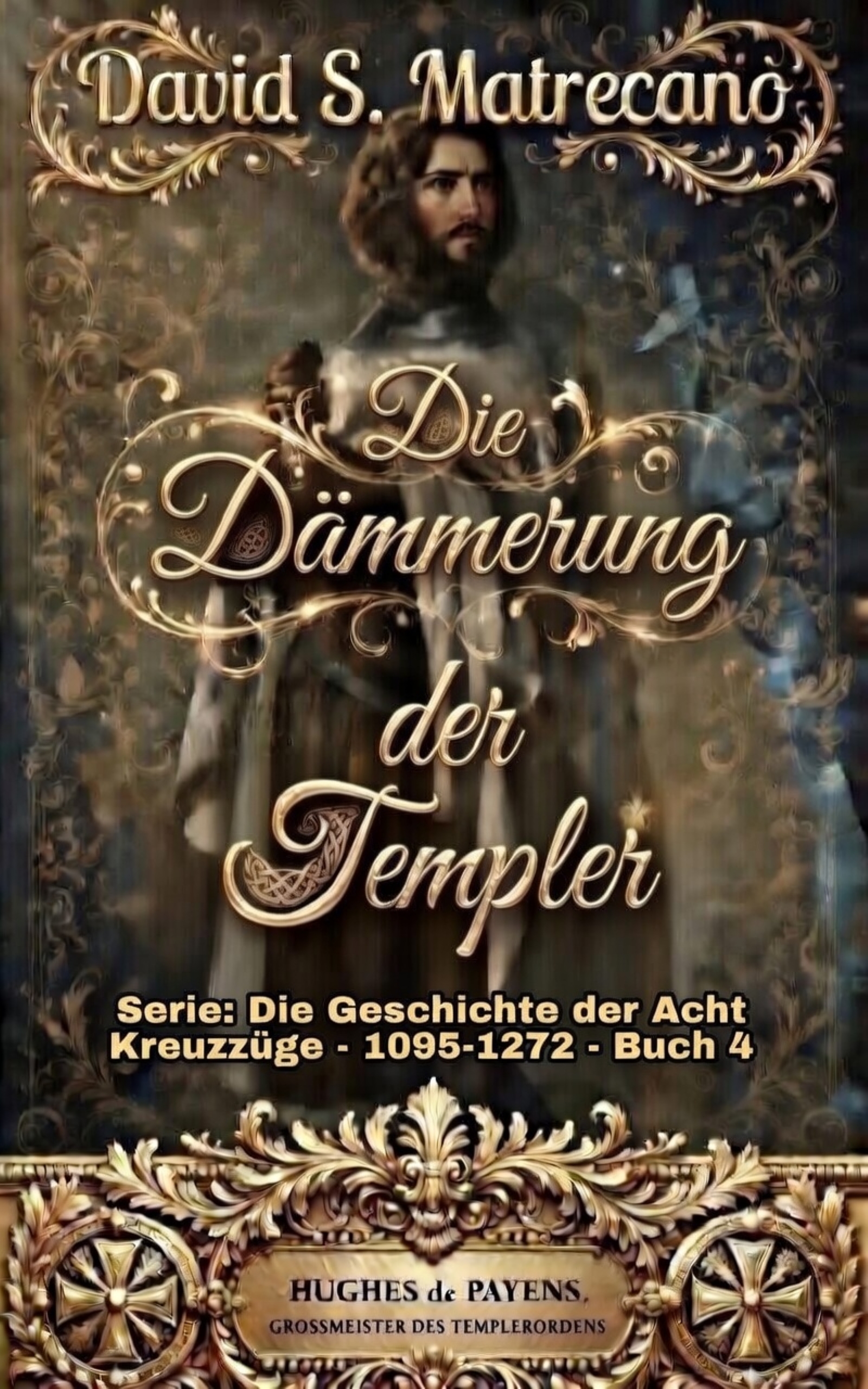 Die Morgendämmerung der Tempelritter
