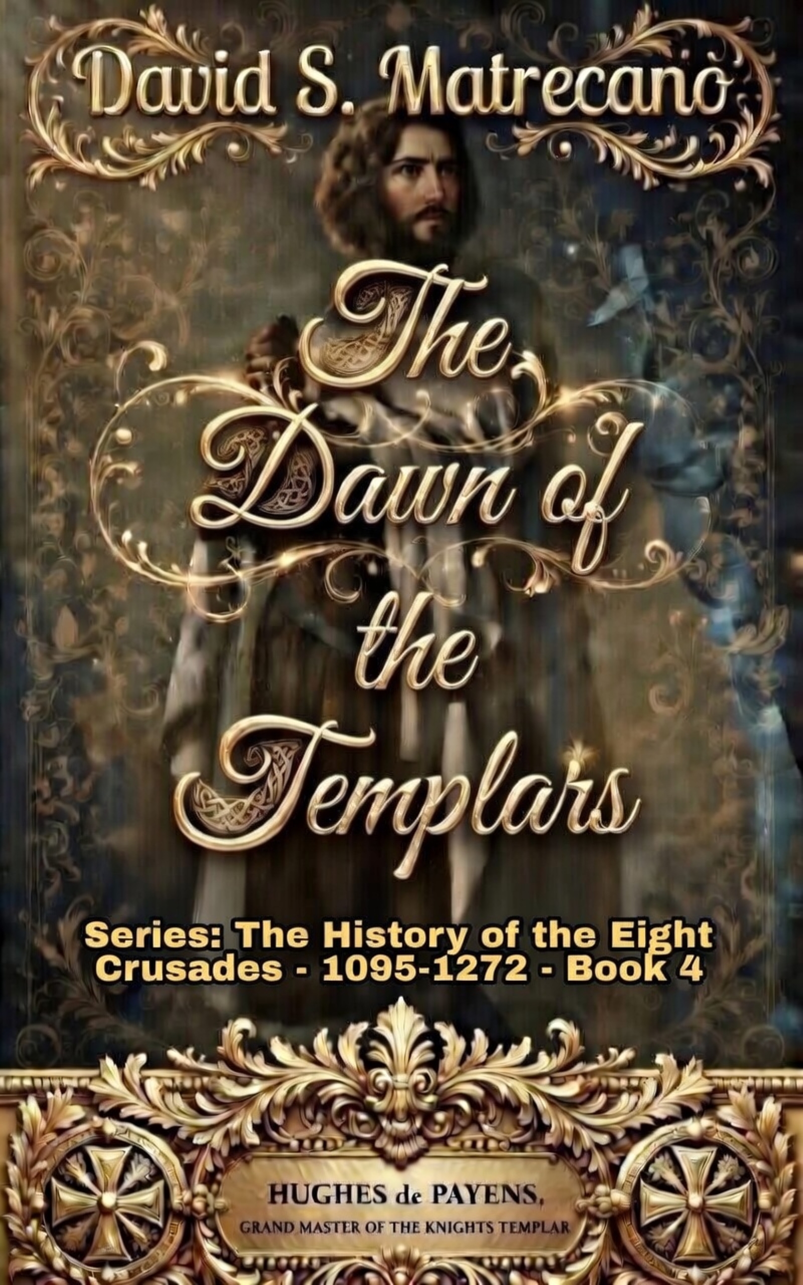 The Dawn of the Templars
