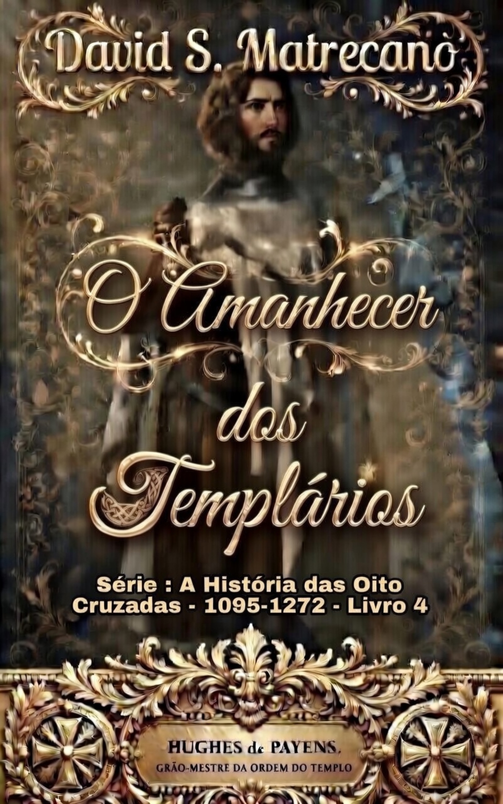 El Amanecer de los Templarios