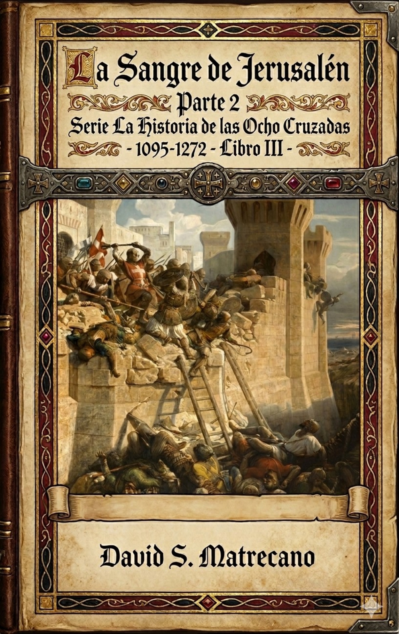 La Sangre de Jerusalén — Vol. II