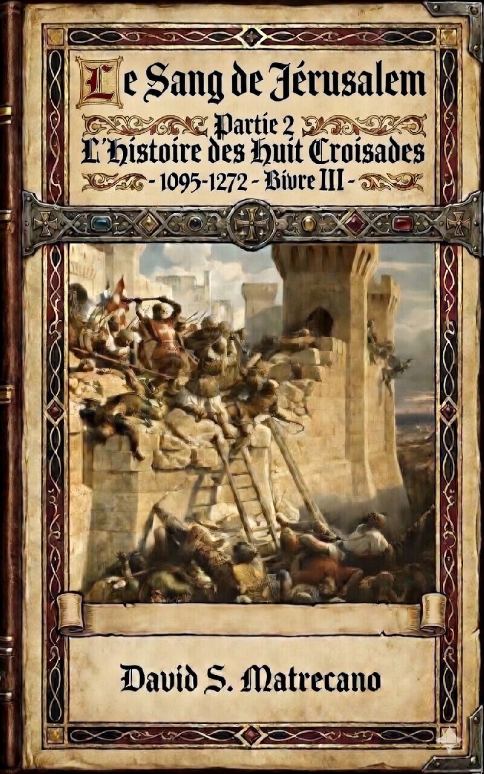 La Sangre de Jerusalén — Vol. II