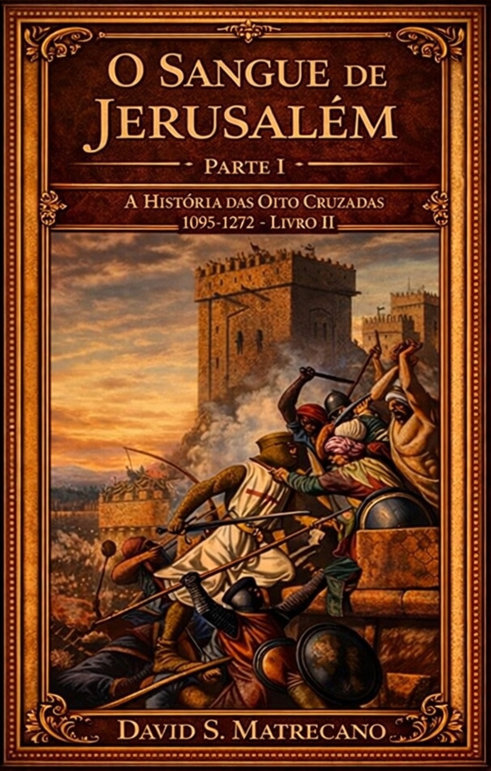 La Sangre de Jerusalén — Vol. I