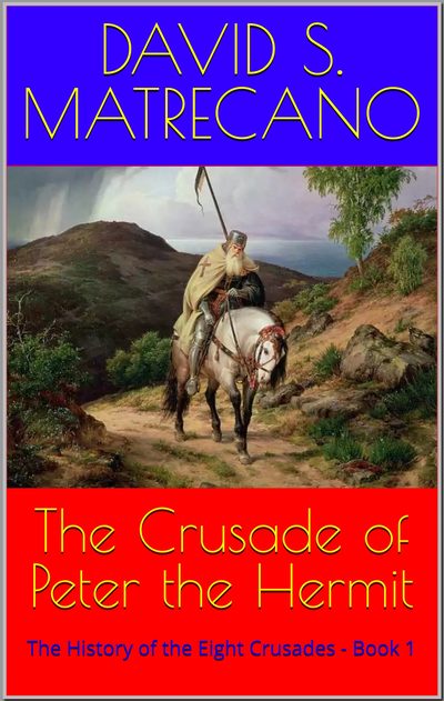 The Crusade of Peter the Hermit